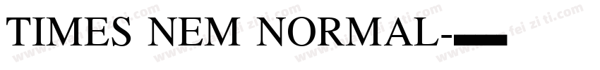 TIMES NEM NORMAL字体转换